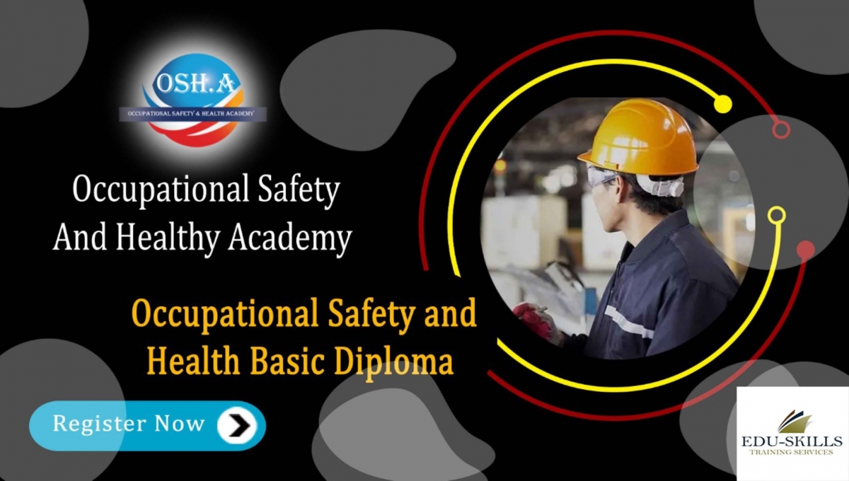 Occupational Safety and Health Basic Diploma